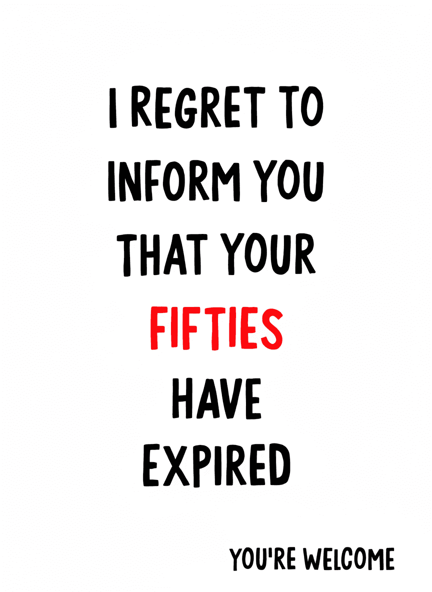 60th Birthday Expired Fifties Greeting Card - Funny Gift UK