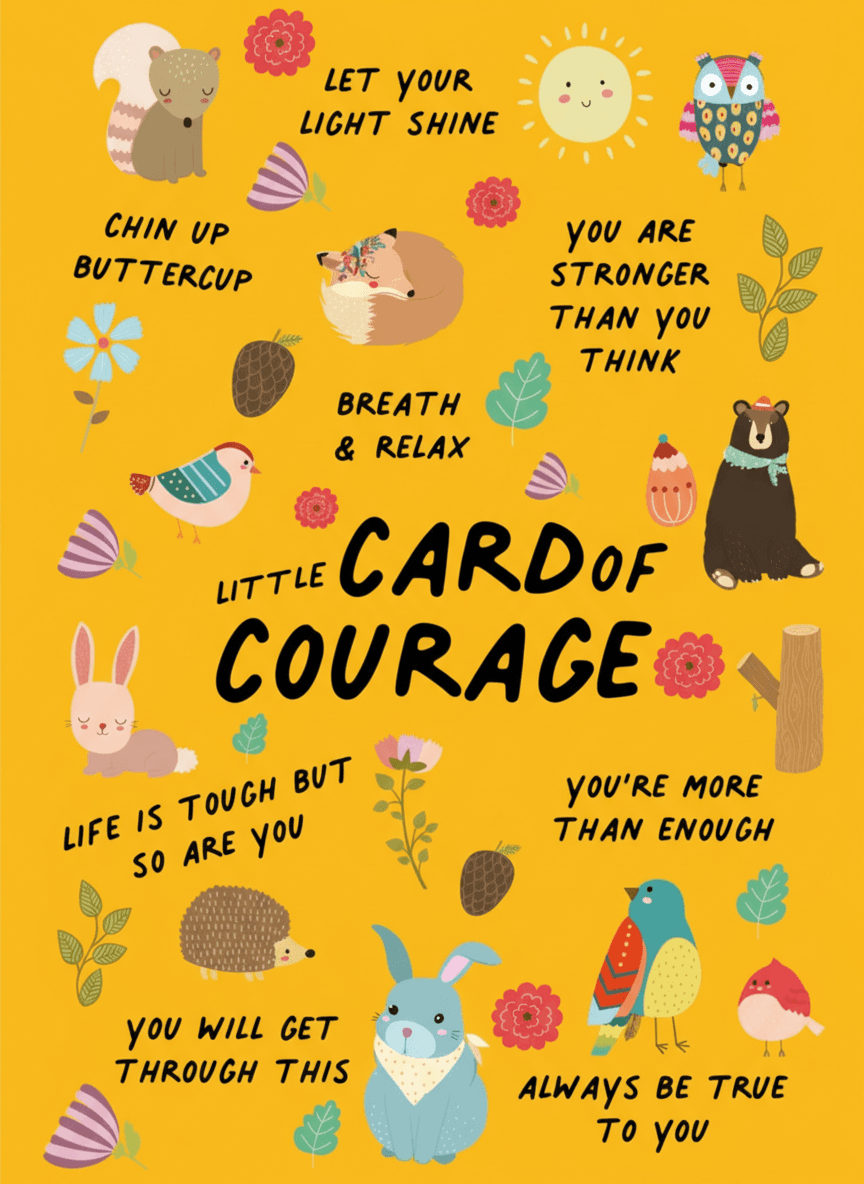 Card of Courage Encouragement Greetings Card