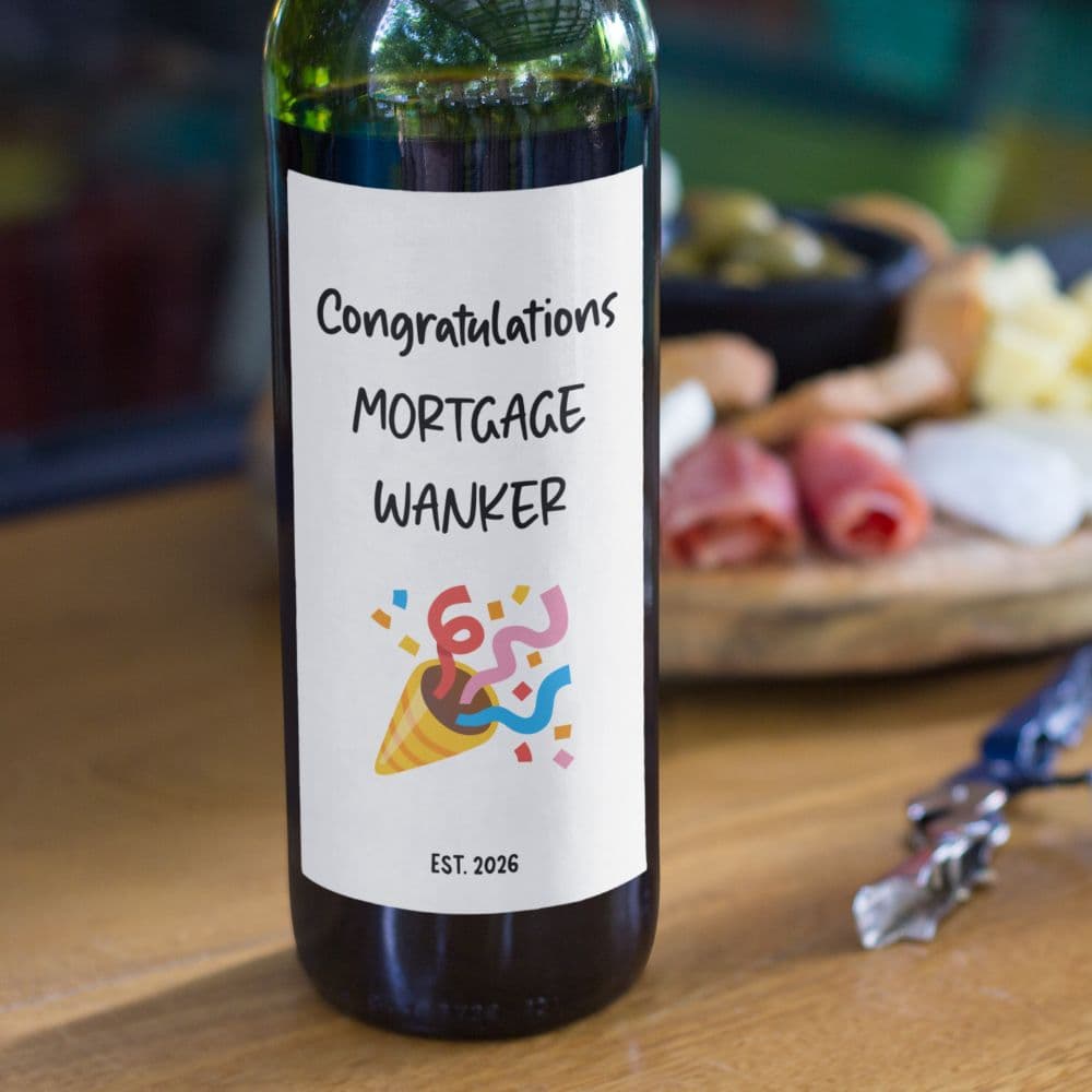 Congratulations Mortgage Wine Bottle Label - Funny Gift UK
