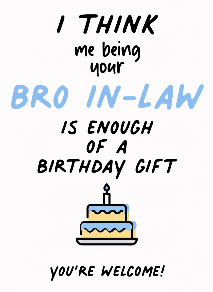 Funny Bro In-Law Birthday Card