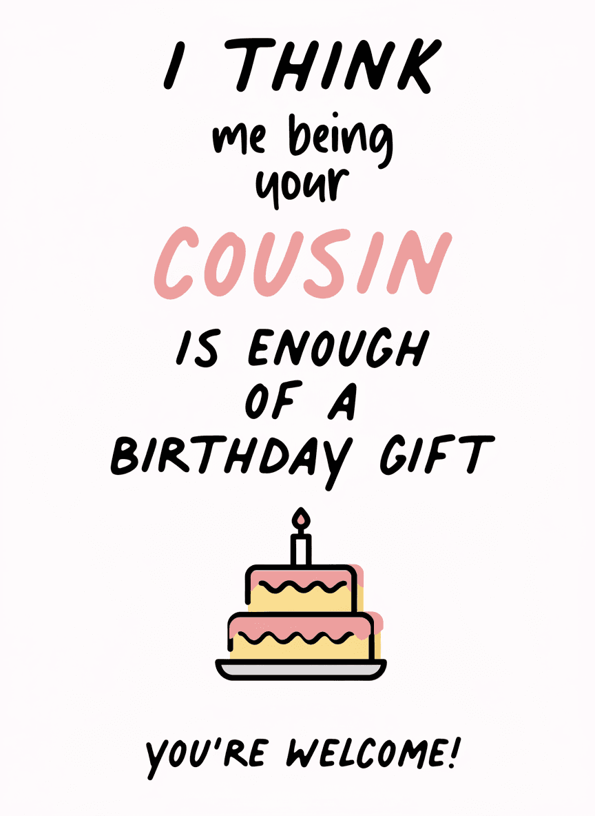 Funny Cousin Birthday Card
