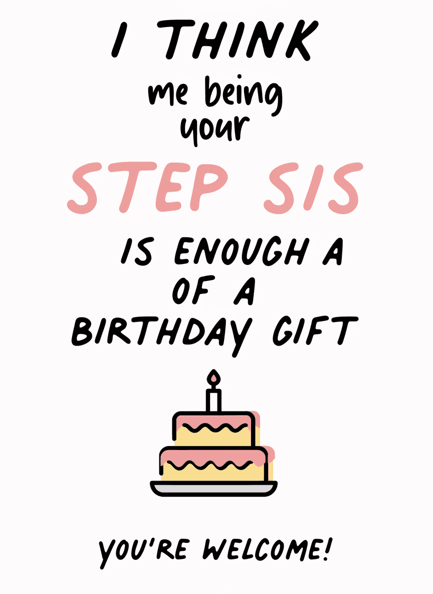 Funny Step Sister Birthday Card