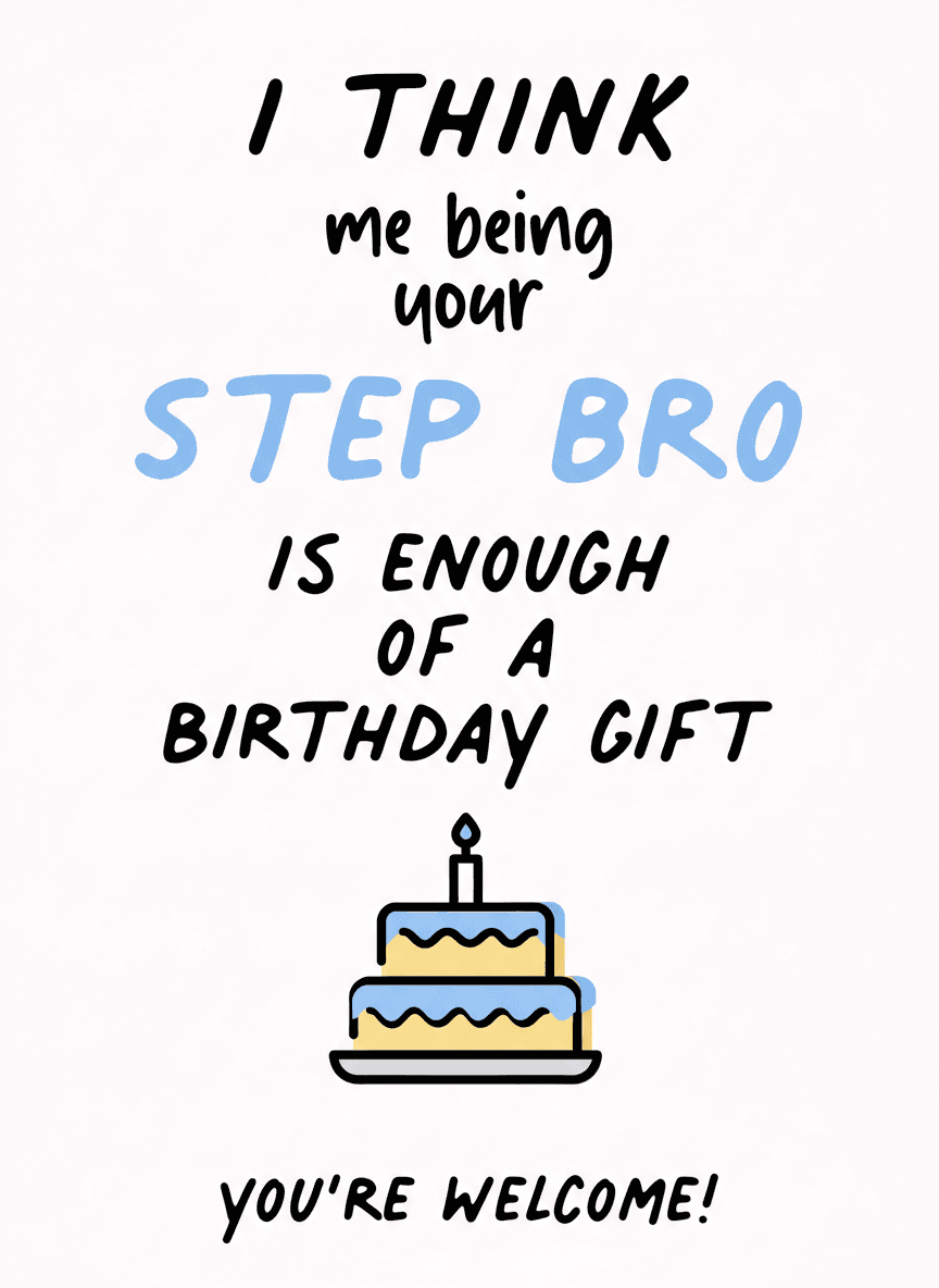 Funny Stepbrother Birthday Card - Funny Gift UK