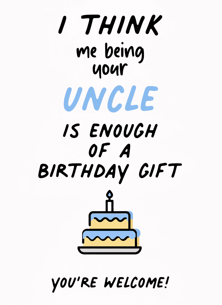 Funny Uncle Birthday Gift Greeting Card