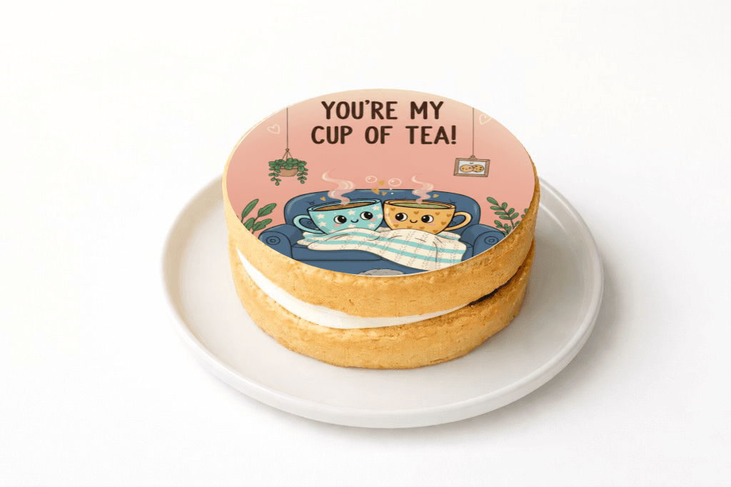 You're My Cup of Tea Cake - Funny Gift UK